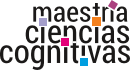 Maestría en Ciencias Cognitivas